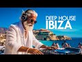Ibiza Summer Mix 2025 🍓 Best Of Tropical Deep House Music Chill Out Mix 2024 🍓 Chillout Lounge