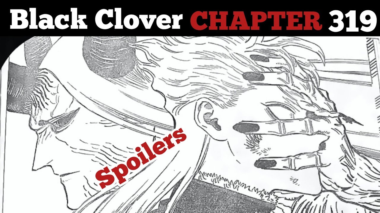 Black Clover Chapter 319 Review || Everything You Do Is Pointless - YouTube