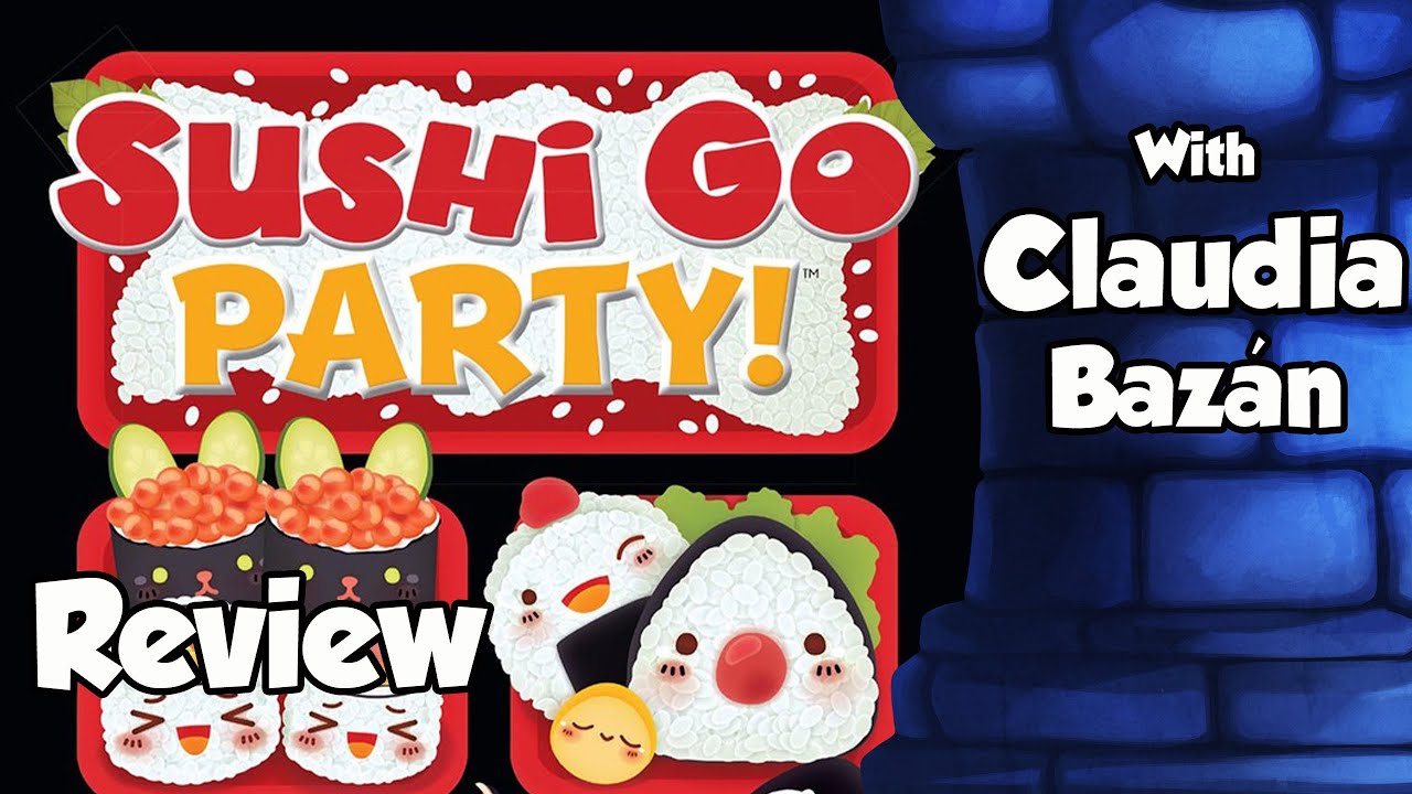 Sushi Go Party Review - with Claudia Bazán 