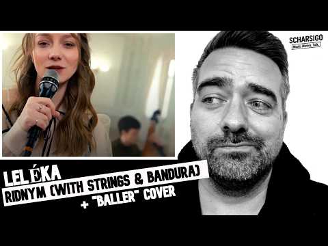 LELÉKA – RIDNYM (Live with Strings & Bandura) & BALLER (Cover) | Music Reaction 229 | Eurovision
