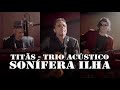 Titãs - Trio Acústico - Sonífera Ilha (Clipe Oficial)