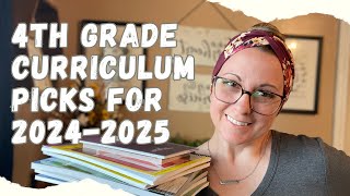 4th Grade Curriculum Picks for 2024/2025