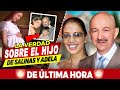 🔴💥 ¡ 𝗥𝗘𝗩𝗘𝗟𝗔𝗡 toda la 😱 𝗩𝗘𝗥𝗗𝗔𝗗 sobre el 🛑 𝗛𝗜𝗝𝗢 de Adela y Carlos Salinas !