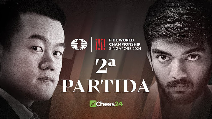 2ª Partida CAMPEONATO DEL MUNDO de la FIDE | Ding Liren vs. Gukesh Dommaraju