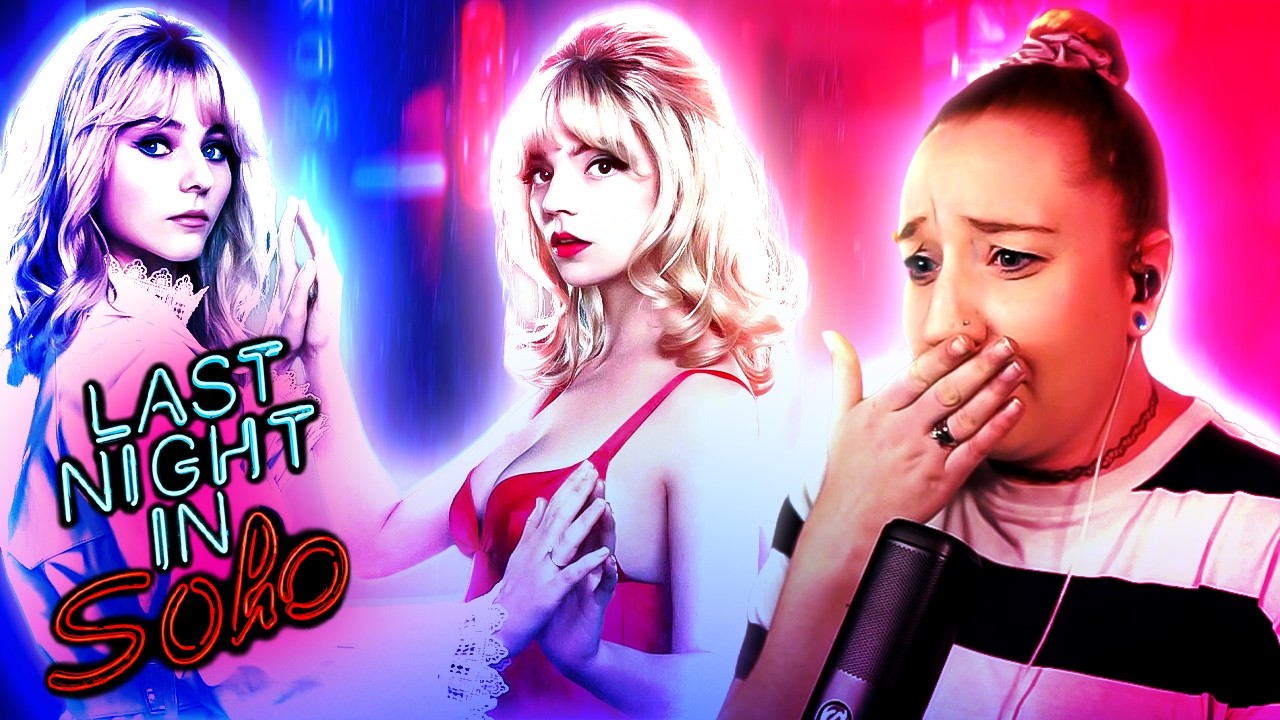 Watching LAST NIGHT IN SOHO for the First Time | Movie Reaction