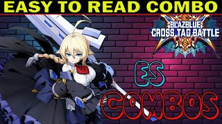 Bbtag Es Combos - Easy To Read Combo Inputs - Blazblue Cross Tag Battle 2.0 - Zephela