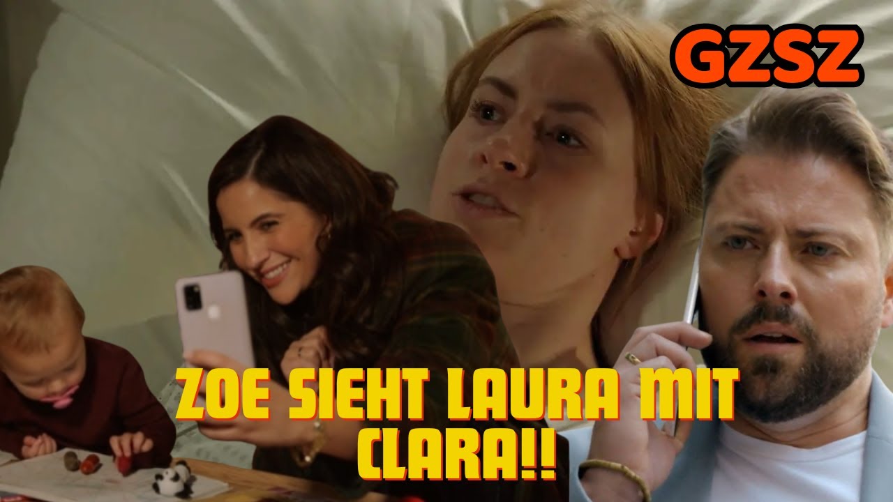 😱💥GZSZ shock: Zoe panics! Will Laura steal Clara's love from her? #GZSZ -  YouTube