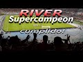 ◽️🔴◽️ #RIVER SUPERCAMPEON 🏆🌟 #supercopa / Gran #prediccion y noche en el #Kempes REACCIÓN