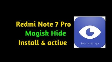 Hide App Install Kaise Kare - How To install Magisk Hide on Redmi Note 7 Pro