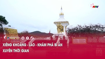 Xiêng Khoảng - Lào - Khám phá bí ẩn xuyên thời gian