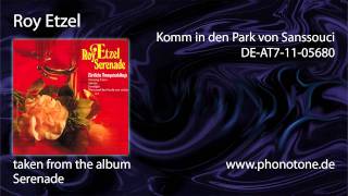 Roy Etzel - Komm in den Park von Sanssouci