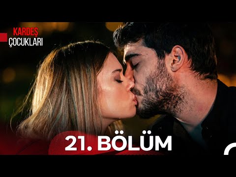 Kardeş Çocukları 21. Bölüm (FİNAL)
