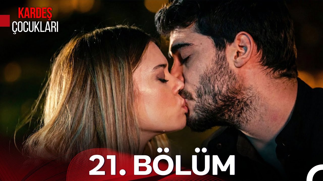 Kardeş Çocukları 21. Bölüm (FİNAL)