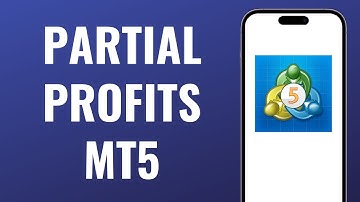 How to Take Partials on MT5