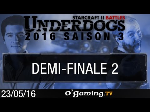 Demi-finale 2 - Underdogs 2016 S3 - Playoffs