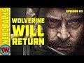 Wolverine will Return ? | Nerd Talks Ep 03 | Explained in Hindi