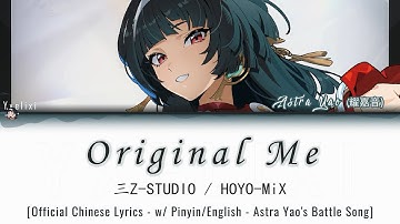 Original Me (原色) - Astra Yao Ultimate Song | HOYO-MiX Official Chinese Pinyin English Lyrics