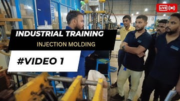 INDUSTRIAL TRAINING INJECTION MOLDING VIDEO-1 #injectionmolding
