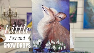 “Little Fox And Snow Drops” acrylic painting tutorial