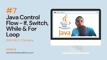 #07 Java Control Flow | If, If else, If else if Ladder, Nested If Statements
