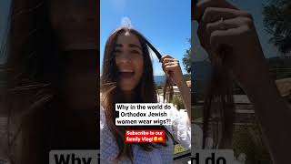 Celebrity Why do Orthodox Jewish Women wear wigs?! #wigs #orthodoxjews #jewish #judaism #modesty #familyvlog Wealth