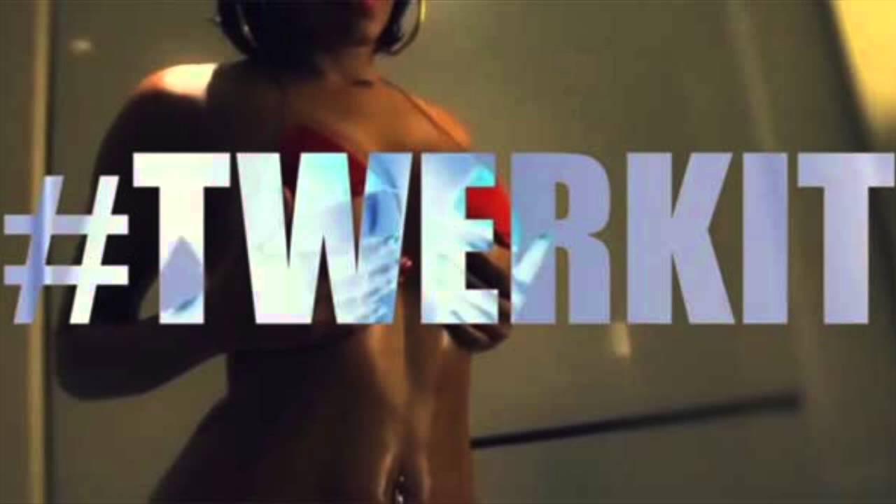 TWERK Songs Of Watch Her While She Work YouTube