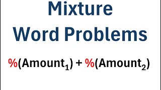 Mixture Word Problems
