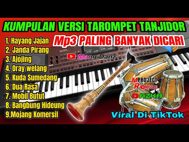 KUMPULAN LAGU TANJIDOR TERBARU//PALING BANYAK DICARI //FULL ALBUM VERSI TAROMPET SUNDA class=