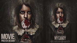 Create a My Candy Horror Movie Poster Design in Photoshop CC