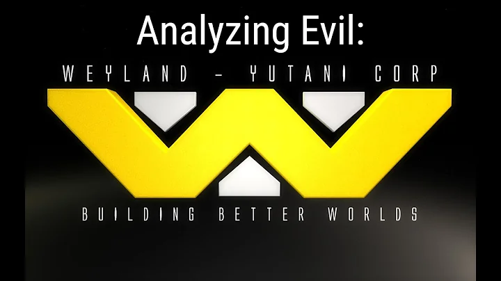Analyzing Evil: The Weyland-Yutani Corporation Fro...