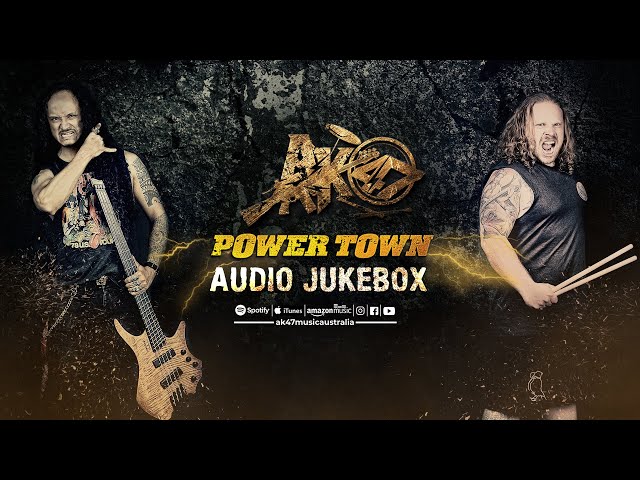 'POWER TOWN' - Official Album Jukebox - AK47 Music 'Australia' class=