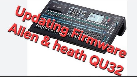 Allen & Heath Mixer  Updating Firmware