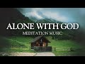 Soaking worship music for meditation  alone with god 4k