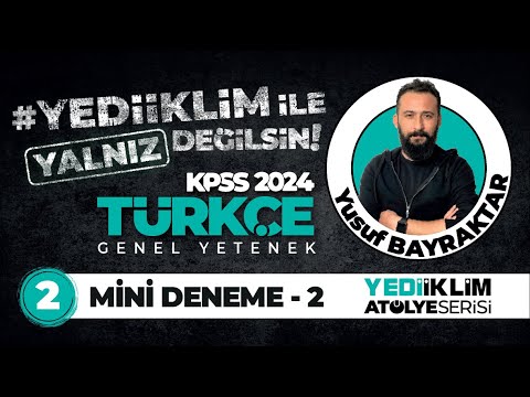 2024 KPSS TÜRKÇE MİNİ DENEME 2 - Yusuf BAYRAKTAR