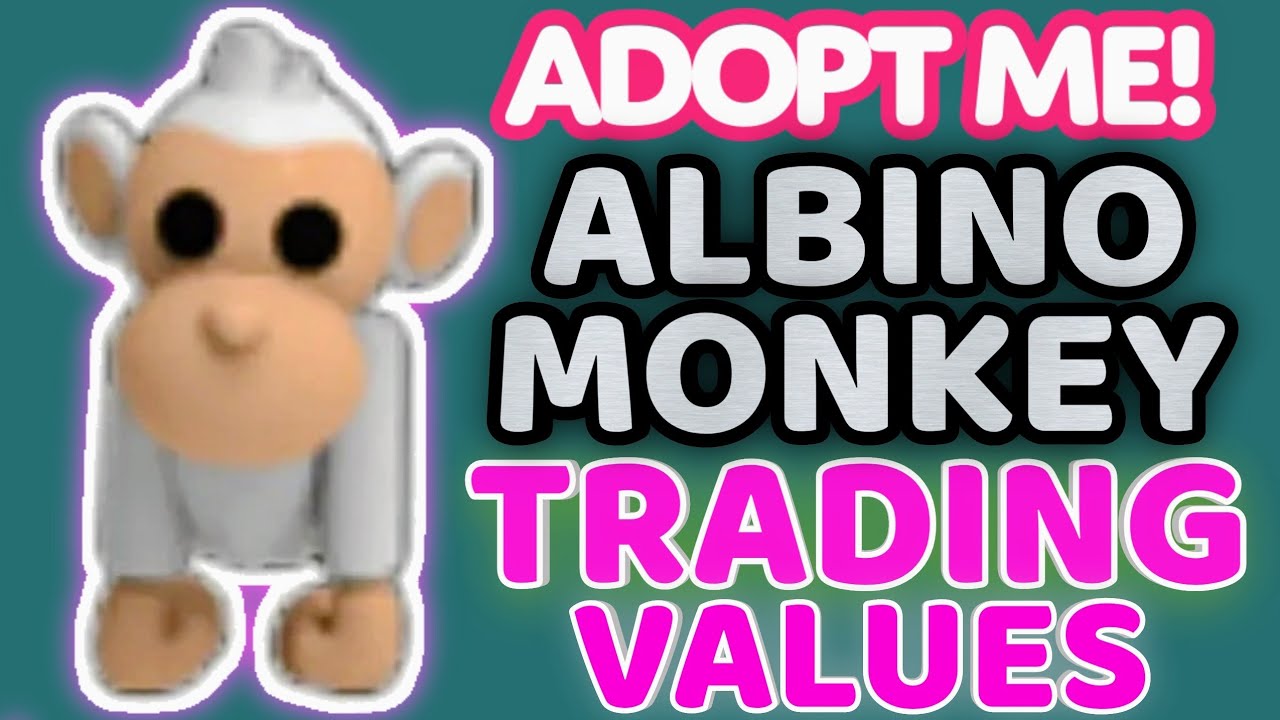 Roblox Adopt Me Trading Values - What is Albino Gorilla Worth