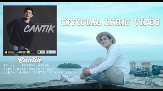 CANTIK - Sharul Kamal [Official Lyric Video]