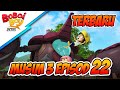 BoBoiBoy Musim 3 Episod 22: Jagalah Bumi Bahagian 2