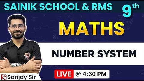 Number System – Maths for Class 9 | Sainik School & RMS 25 - 26 | Sanjay sir | Shaurya Bharat
