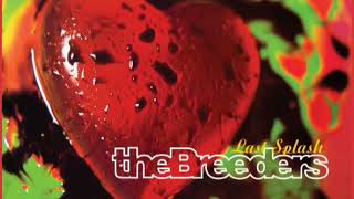 The Breeders - Cannonball