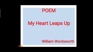 My Heart Leaps Up (Poem)