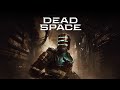 Dead Space (2023) 006