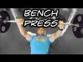 How to Perform Bench Press - Tutorial & Proper Form