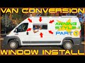 Van Build – Window Install Part 1 - Awning Style – RAM Promaster