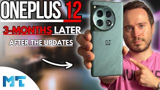 OnePlus 12: 3 Months Later! No BS Review  After The Updates!