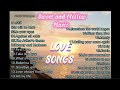 Most requested love songs sweet and mellow music collections music all time favorite 1