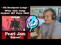 Old Composer REACTS to Pearl Jam - Release -  Rewind and Reaction | Why This Makes MY Face Melt