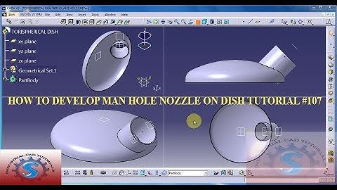 HOW TO DEVELOP A SLANT MAN HOLE NOZZLE ON TORISPHERICAL || ELLIPSOIDAL DISHES IN CATIA TUTORIAL #107