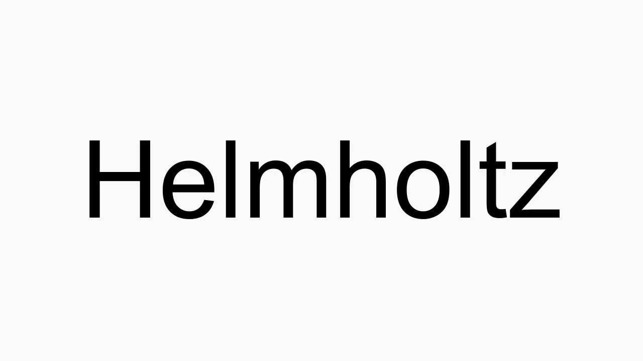 How to pronounce Helmholtz - YouTube