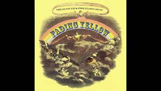 Fading Yellow Vol. 1 (Timeless Pop-Sike & Other Delights 1965-69)