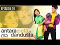 Antara Cinta Dan Dusta - Episode 10